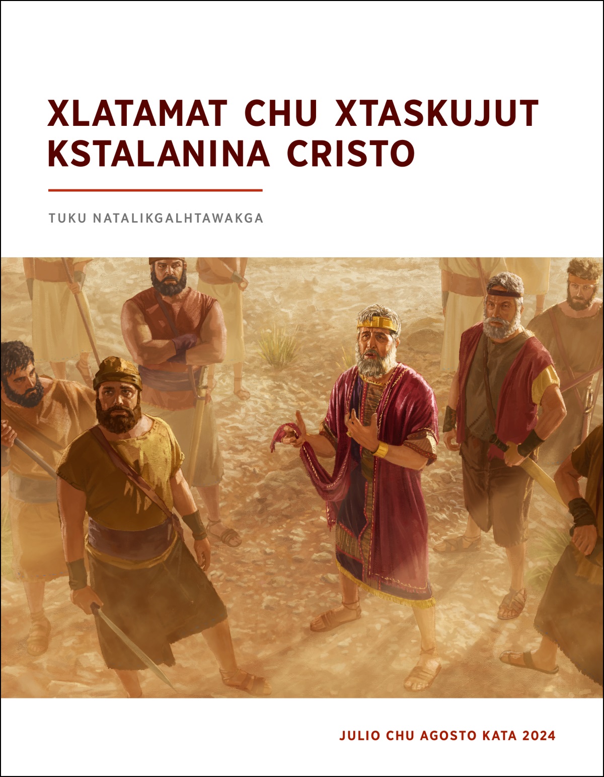 Mapakgsina Saúl kataya lhuwa ksoldados. Talakayawanit, chuwinama chu kilhpachipanit klhakgat nema chukunikanit.