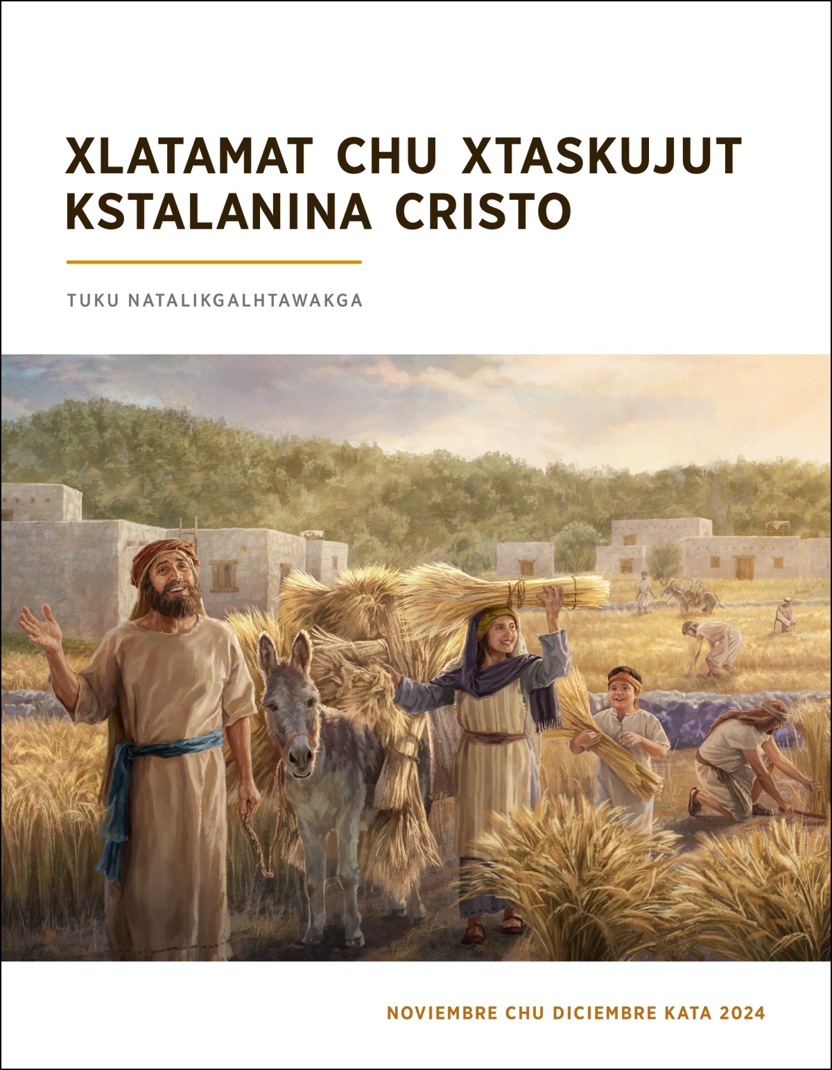 Israelitas xatapaxuwan makimakgo trigo nema makgalakgolh.