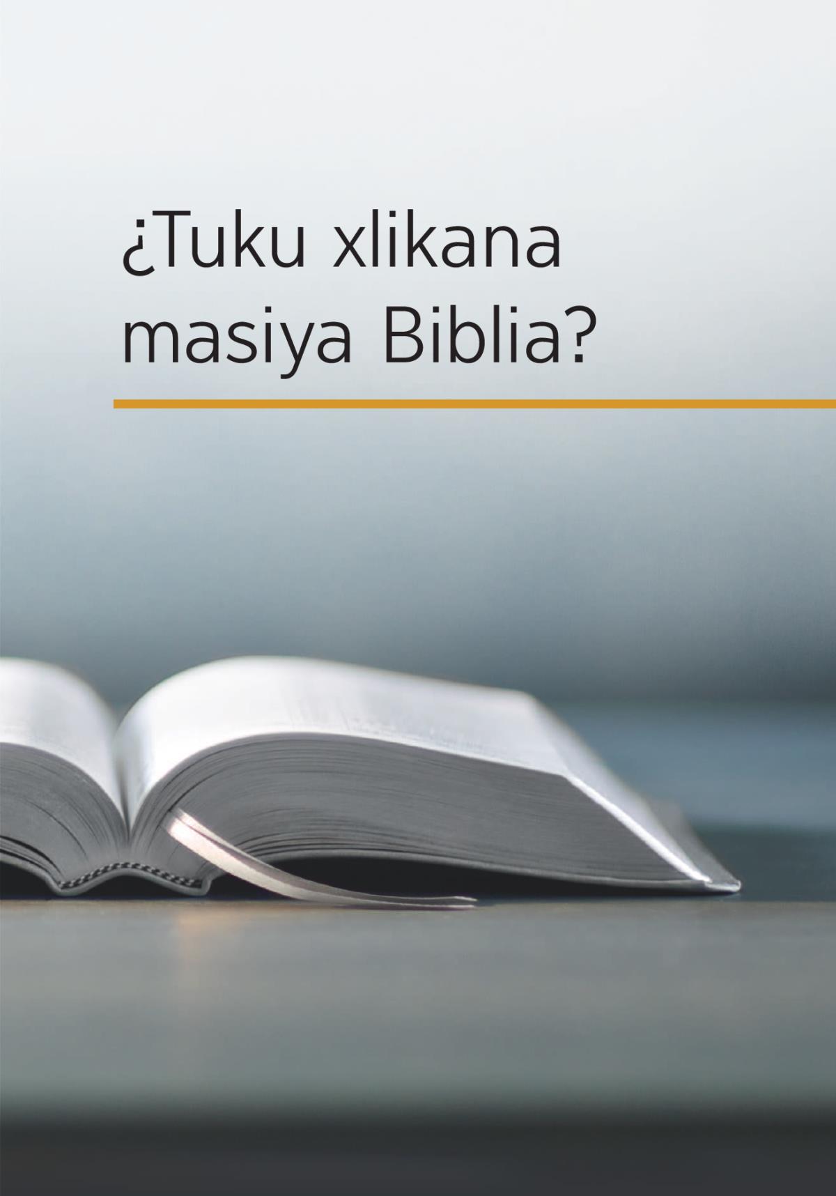 ¿Tuku xlikana masiya Biblia?