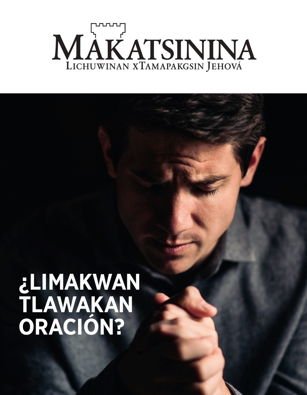 Makatsinina, 2021, número 1 | ¿Limakwan tlawakan oración?