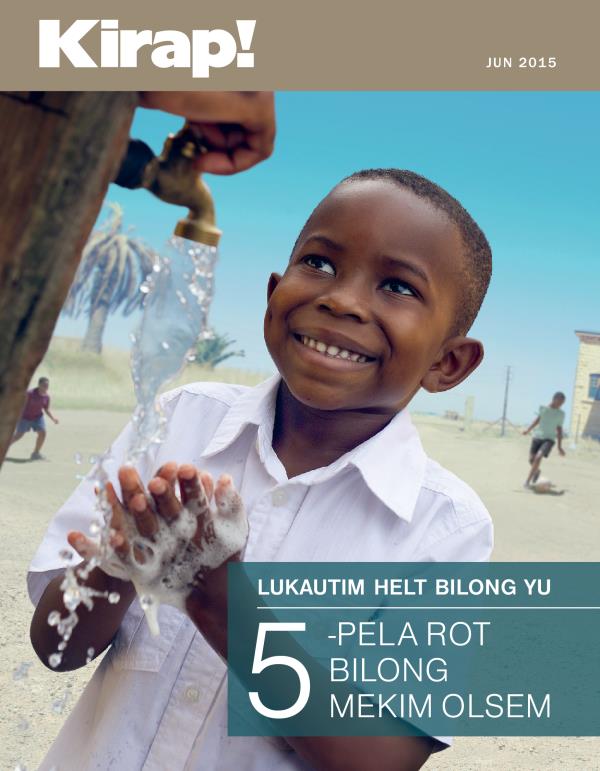 Fran Pes Bilong Nius Kirap! Jun 2015 | Lukautim Helt Bilong Yu—5-pela Rot