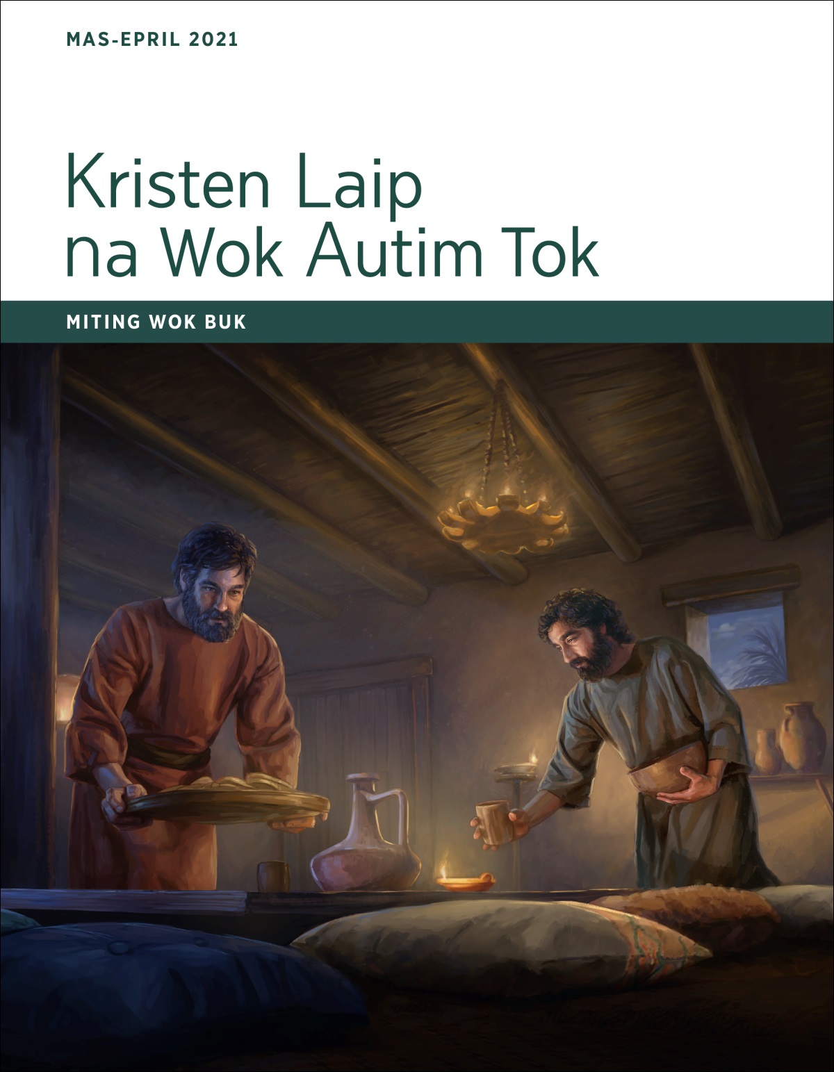 Kristen Laip na Wok Autim Tok—Miting Wok Buk, Mas-Epril 2021.