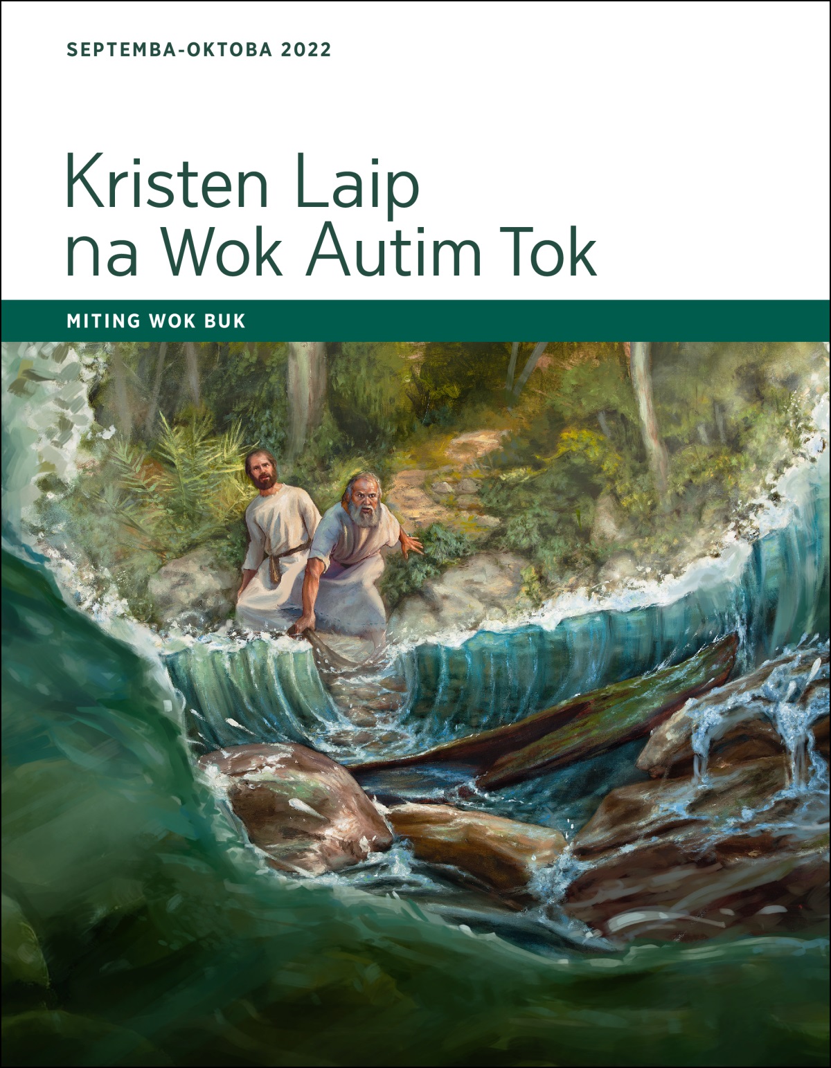 Kristen Laip na Wok Autim Tok—Miting Wok Buk, Septemba-Oktoba 2022.