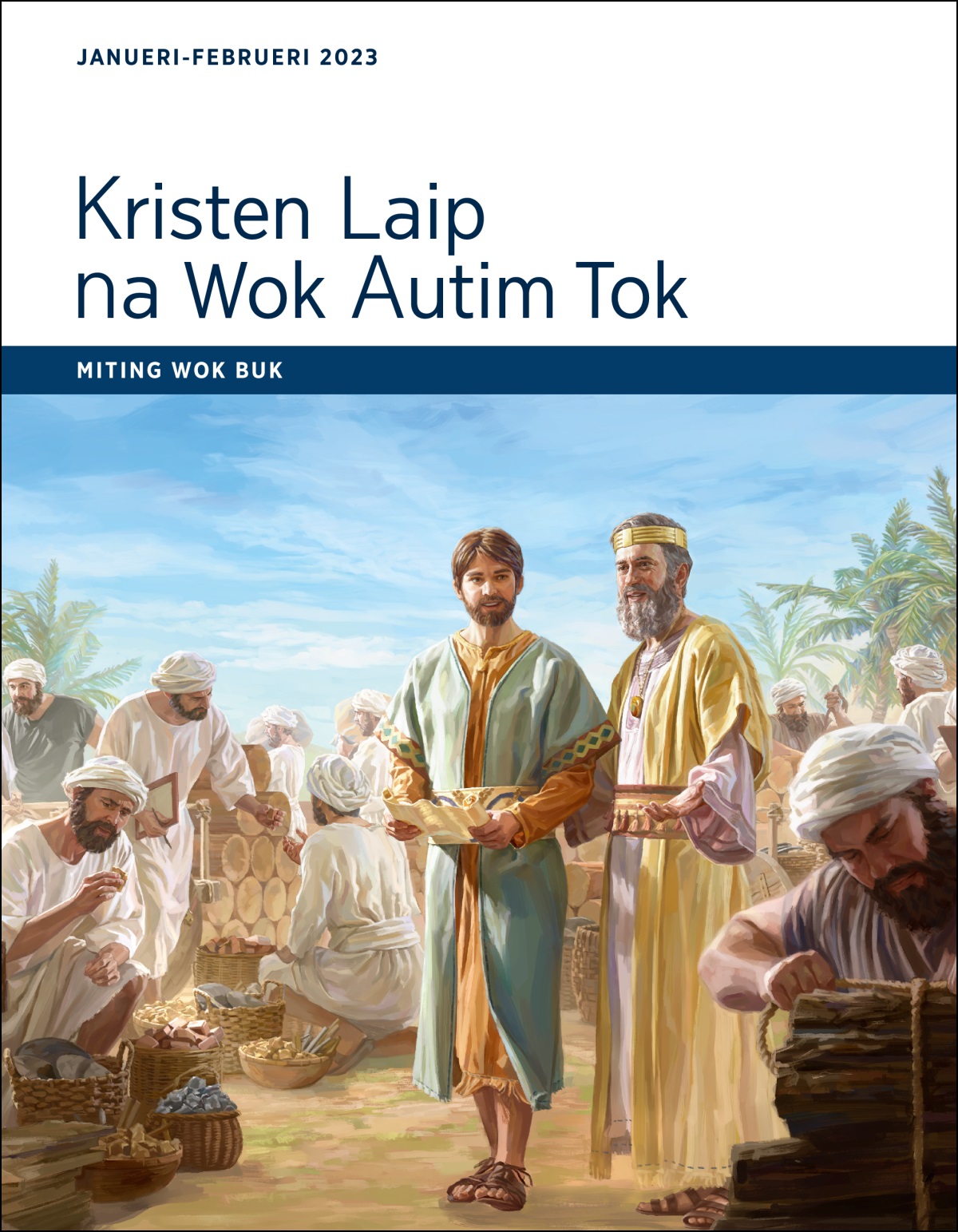 Kristen Laip na Wok Autim Tok—Miting Wok Buk, Janueri-Februeri 2023.
