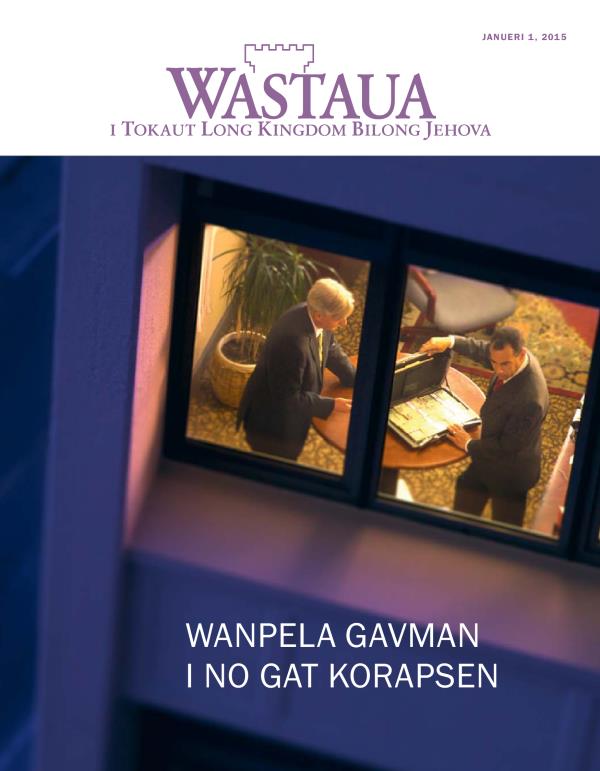 Fran Pes Bilong Nius Wastaua, Janueri 2015 | Wanpela Gavman i No Gat Korapsen