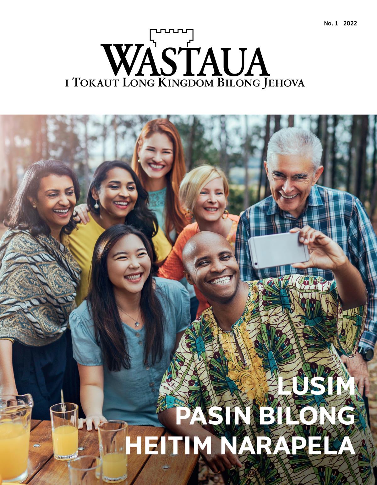 Nius Wastaua, No. 1 2022 | Lusim Pasin Bilong Heitim Narapela.