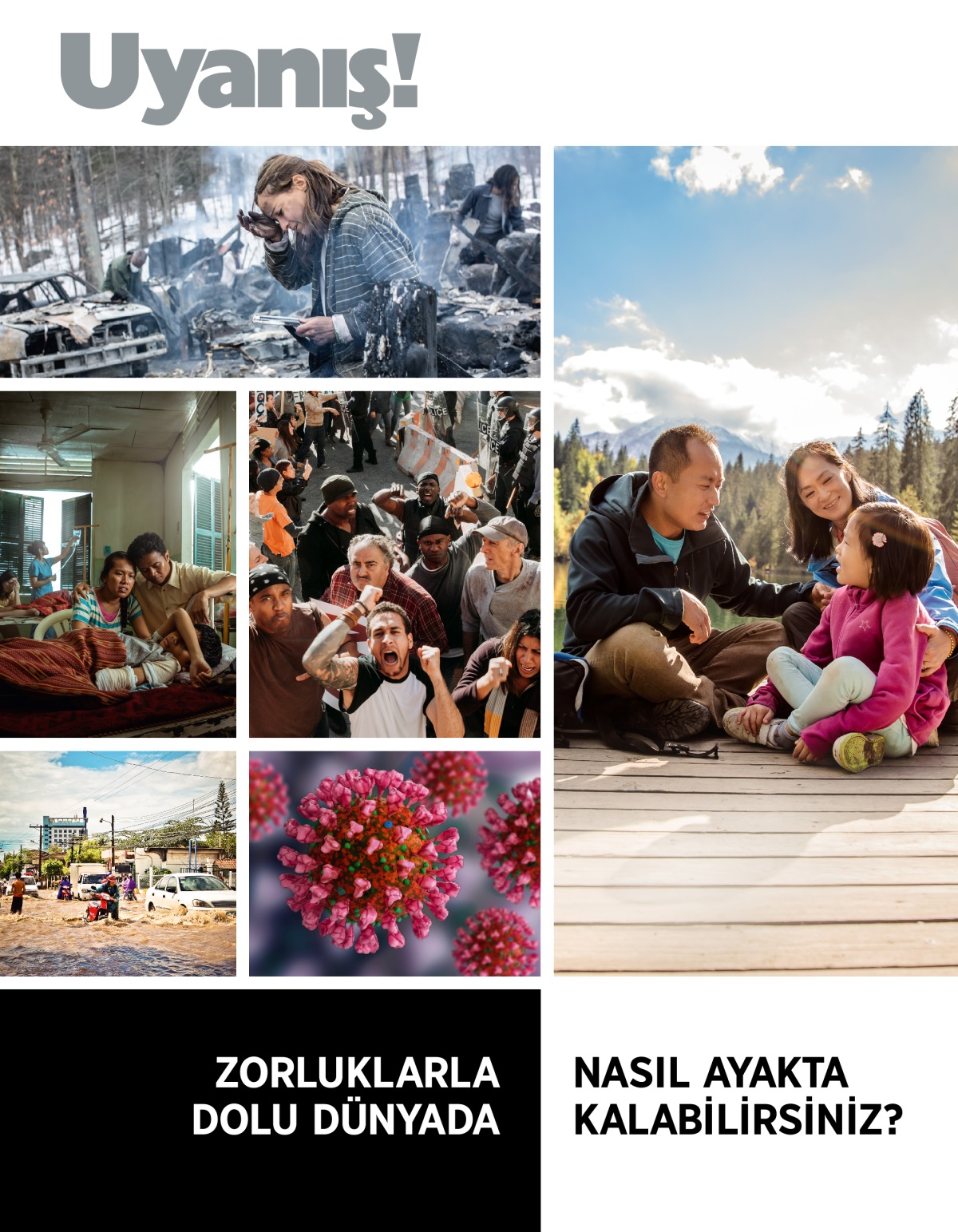 Uyanış! Dergisi, No. 1 2022 | Zorluklarla Dolu Dünyada Nasıl Ayakta Kalabilirsiniz?
