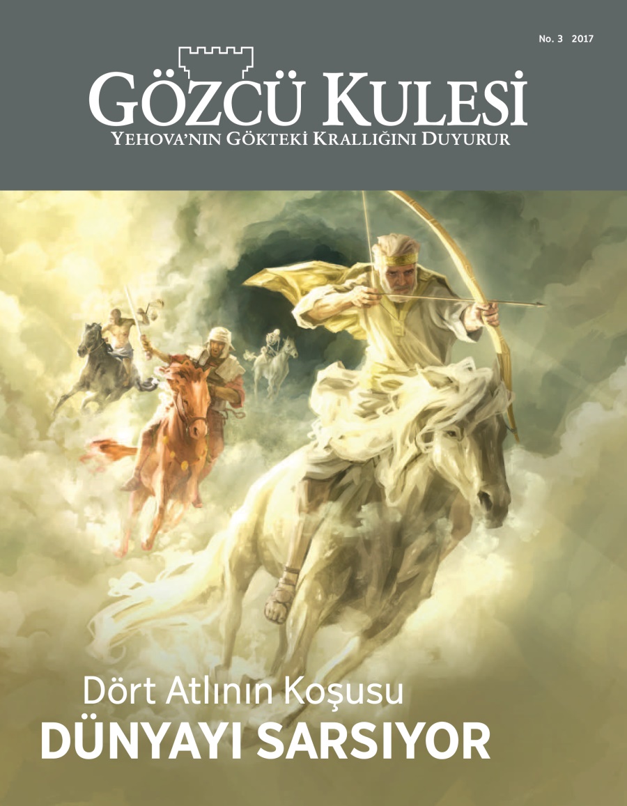 Gözcü Kulesi No. 3 2017 | Dört Atlının Koşusu Dünyayı Sarsıyor