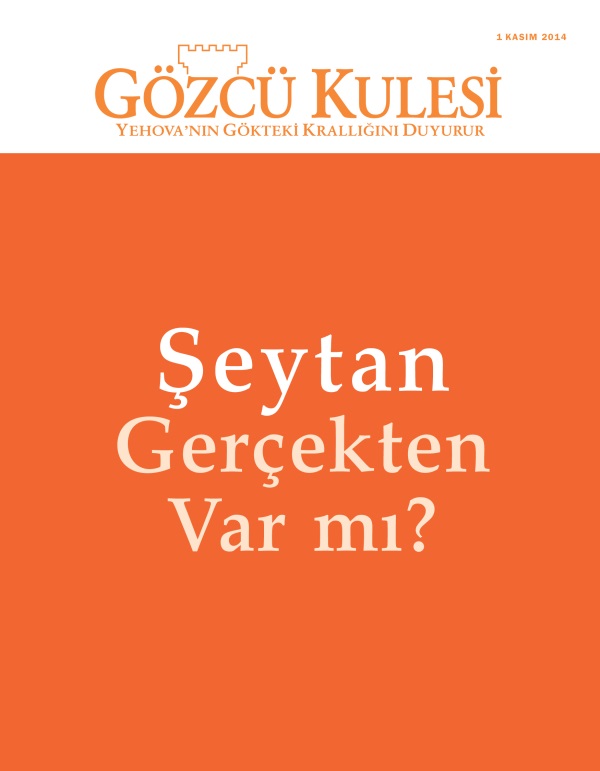 Kasım 2014 tarihli Gözcü Kulesi Dergisinin Kapağı | Şeytan Gerçekten Var mı?