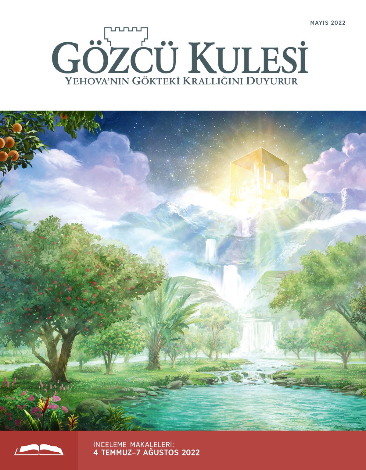 Gözcü Kulesi İnceleme Baskısı, Mayıs 2022.