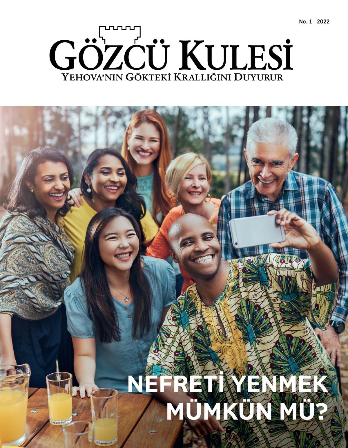 Gözcü Kulesi dergisi, No. 1 2022 | Nefreti Yenmek Mümkün mü?