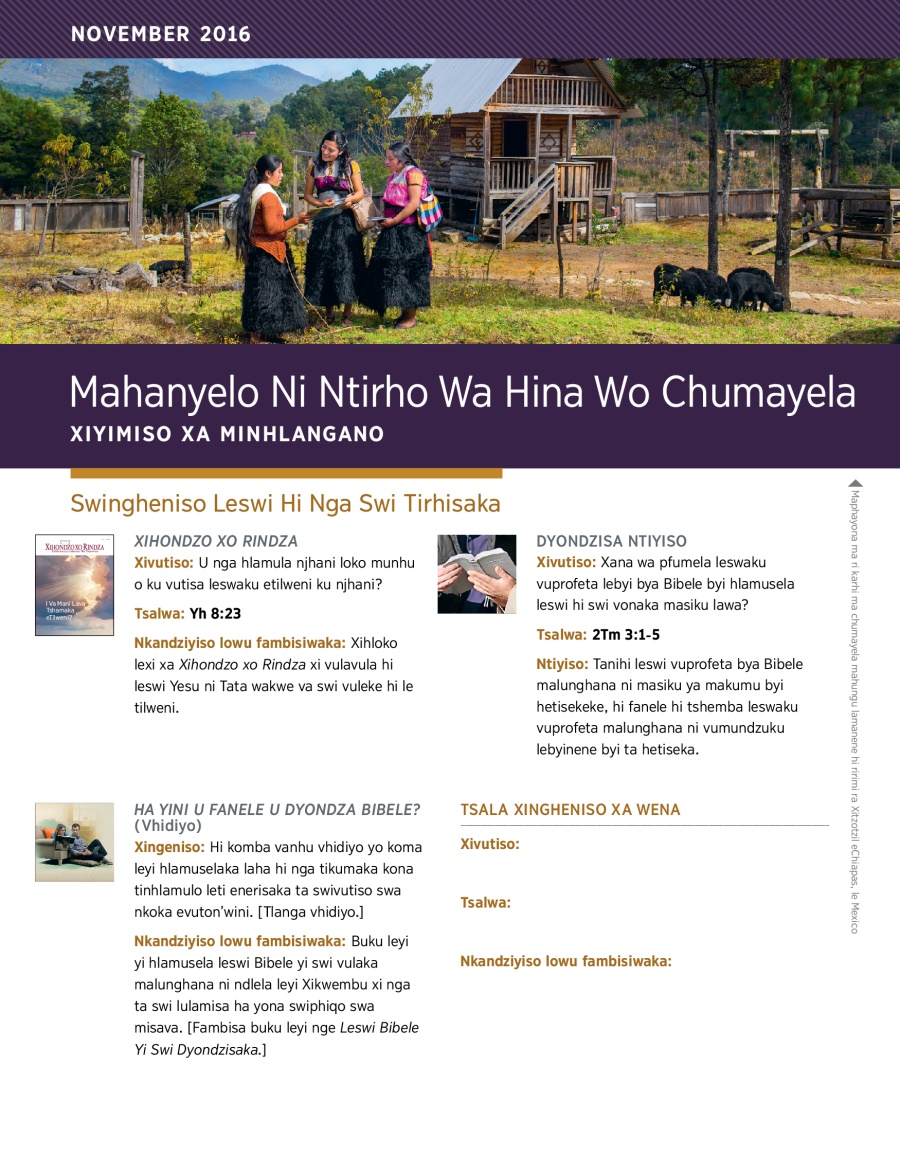 Mahanyelo Ni Ntirho Wa Hina Wo Chumayela​—Xiyimiso Xa Minhlangano, November 2016