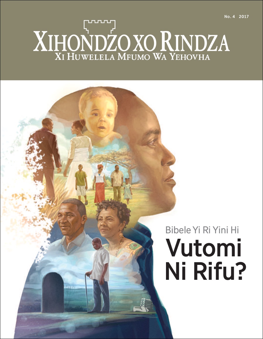 Xihondzo xo Rindza No. 4 2017 | Bibele Yi Ri Yini Hi Vutomi Ni Rifu?
