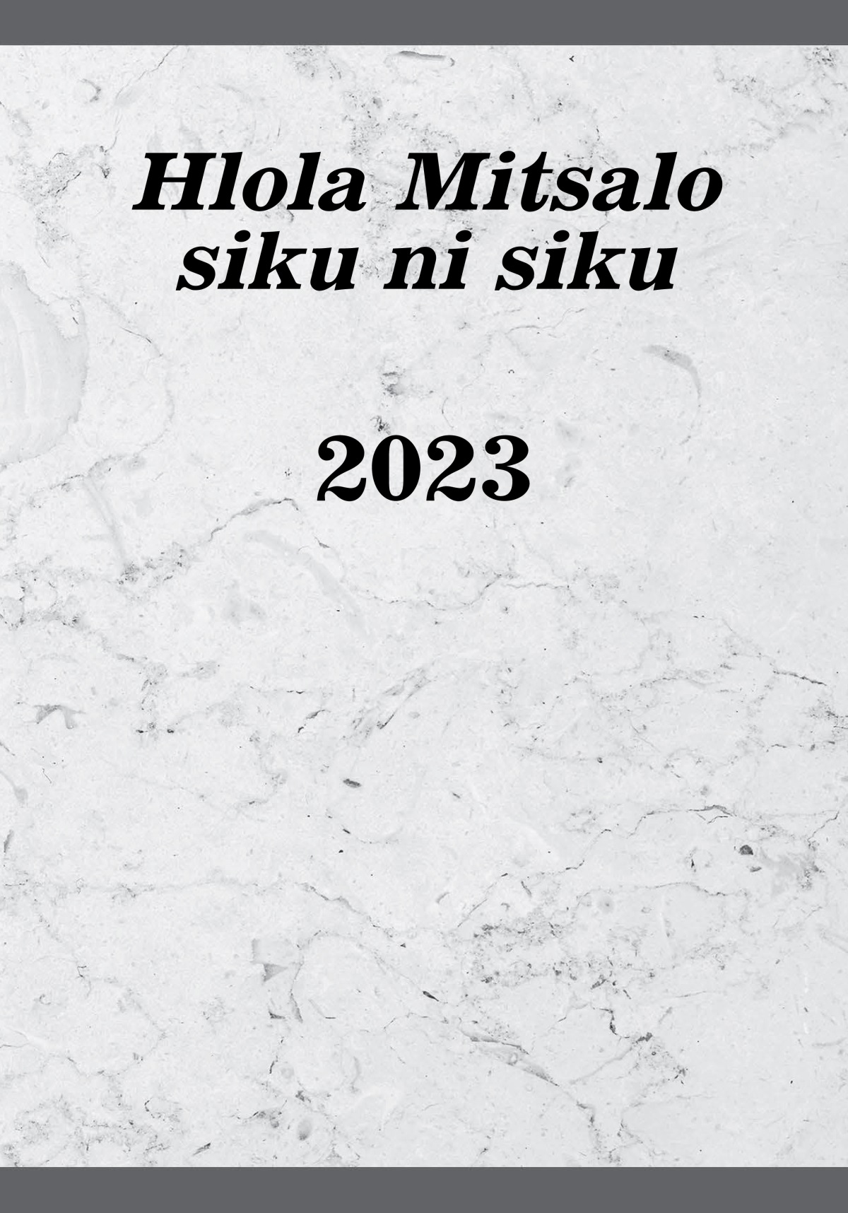 Hlola Mitsalo siku ni siku​—2023