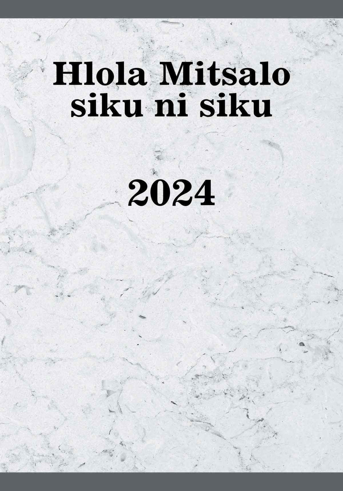 Hlola Mitsalo siku ni siku — 2024