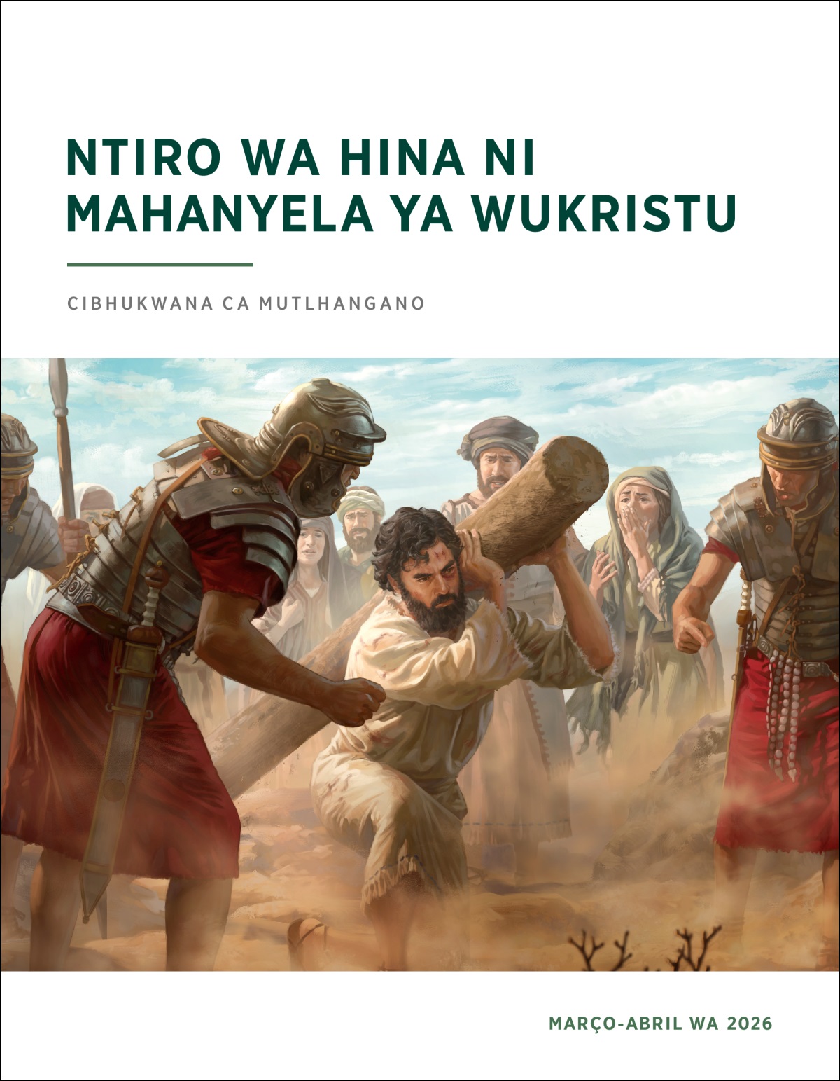 Hi Jesu a kikilitanako ni mhandze yakwe ya hlomulo a masochwa ya vaRoma na ma kari ma mu bhongela. A ntlawa wa vaJudha na wu cuwukisela na wu karatekile.