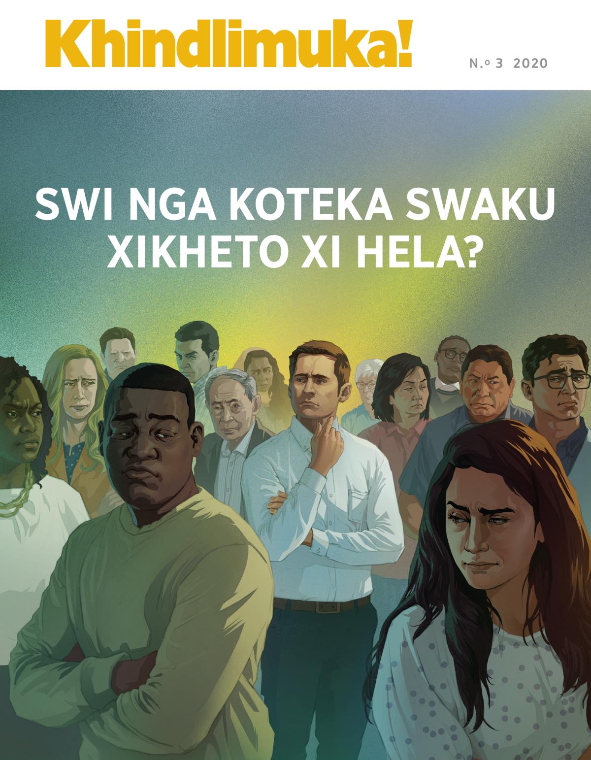 Khindlimuka! Revhista, N.°1 2020 | Swi Nga Koteka Swaku Xikheto Xi Hela?