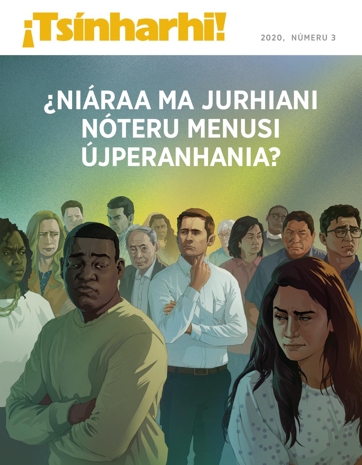 Rebista ¡Tsínharhi!, 2020, númeru 3 | ¿Niáraa ma jurhiani nóteru menusi újperanhania?