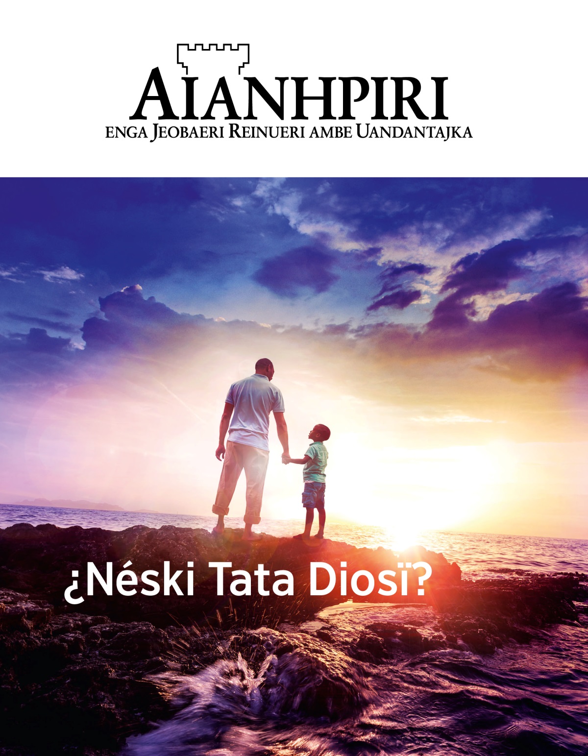 Aianhpiri, 2019, númeru 1 | ¿Néski Tata Diosï?