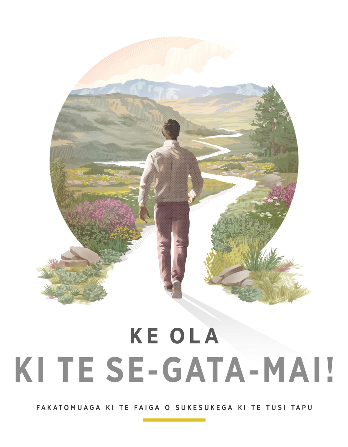 Te Polosiua “Ke Ola ki te Se-Gata-Mai!”