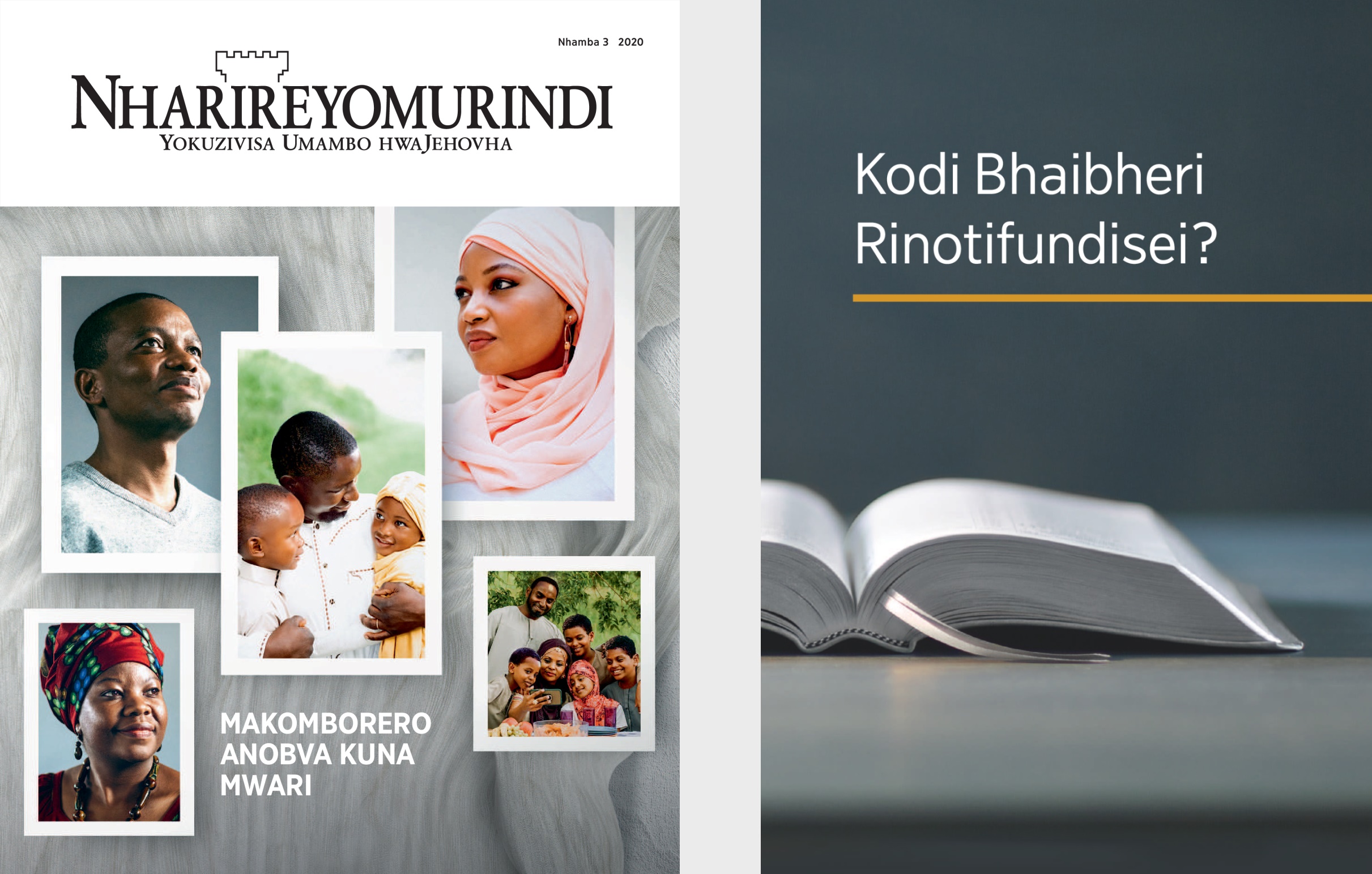 Bhuku rakazwi ‘Kodi Bhaibheri Rinotifundisei?’ no ‘Murindiri’ N.° 32020.