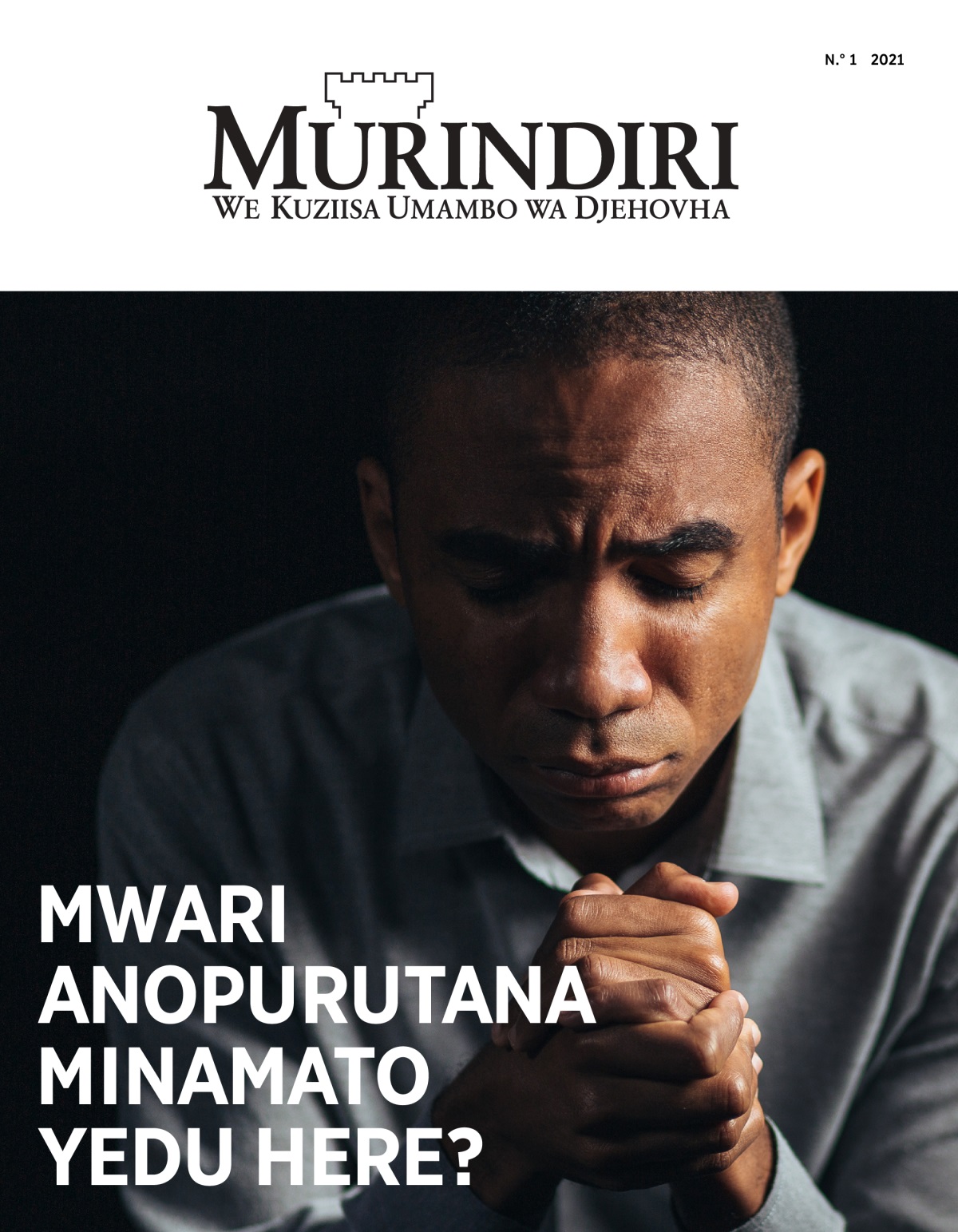 Revhista yo Murindiri, N.° 1, 2021 | Mwari Anopurutana Minamato Yedu Here?