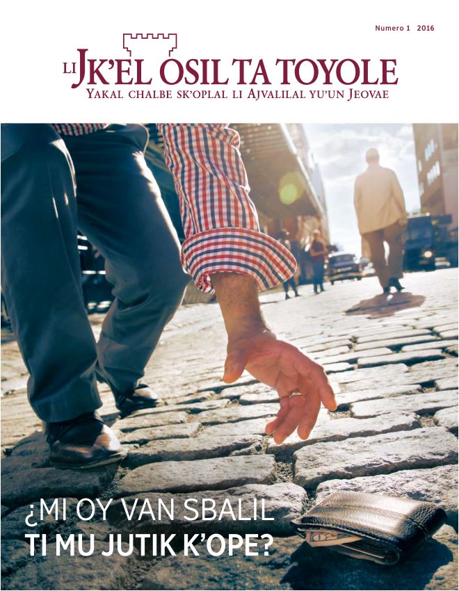 Baʼyel pajina Li Jkʼel osil ta toyole, Num. 1 2016 | ¿Mi oy van sbalil ti mu jutik kʼope?