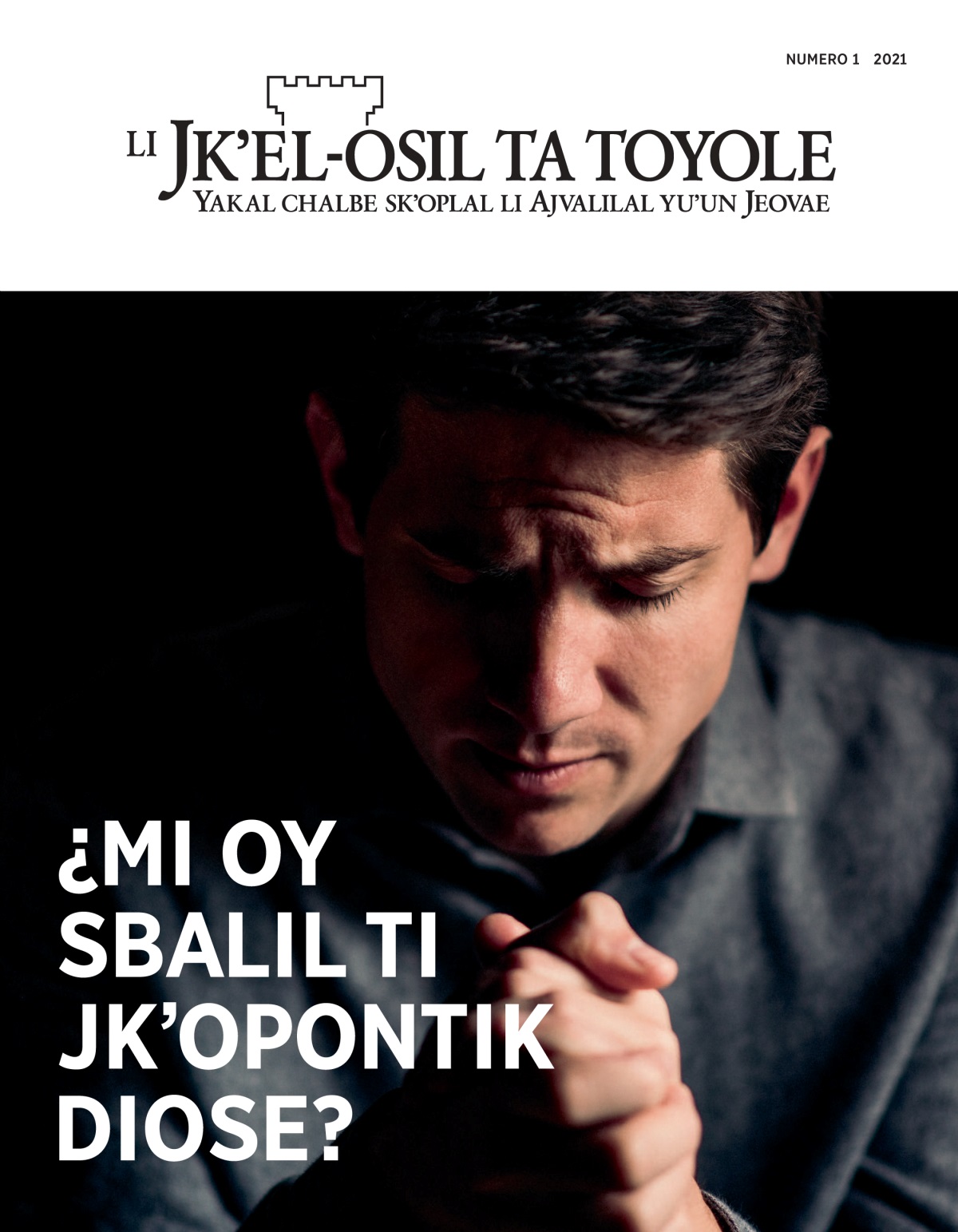 Li Jk’el-osil ta toyole numero 1 2021.
