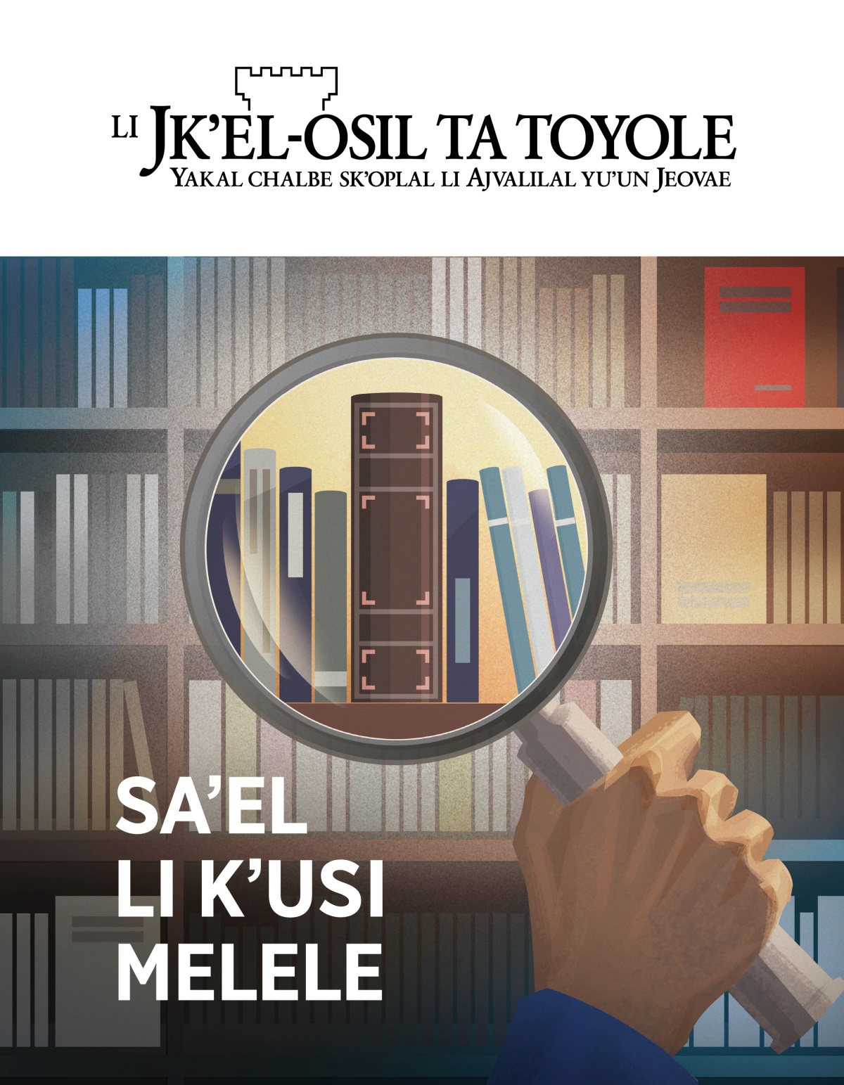 Li Jkʼel-osil ta toyole, numero 1, 2020 | Saʼel li kʼusi melele
