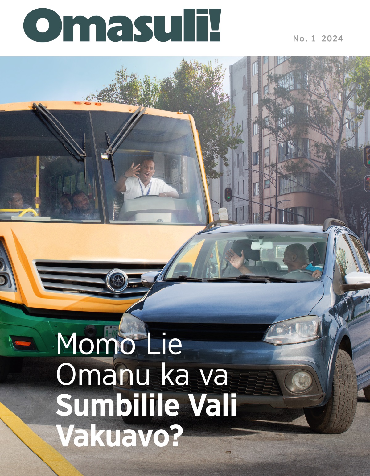 Omunu umue ukuakuendisa, wa tema loku kaluka lukuakuendisa ukuavo wo pitahãla.
