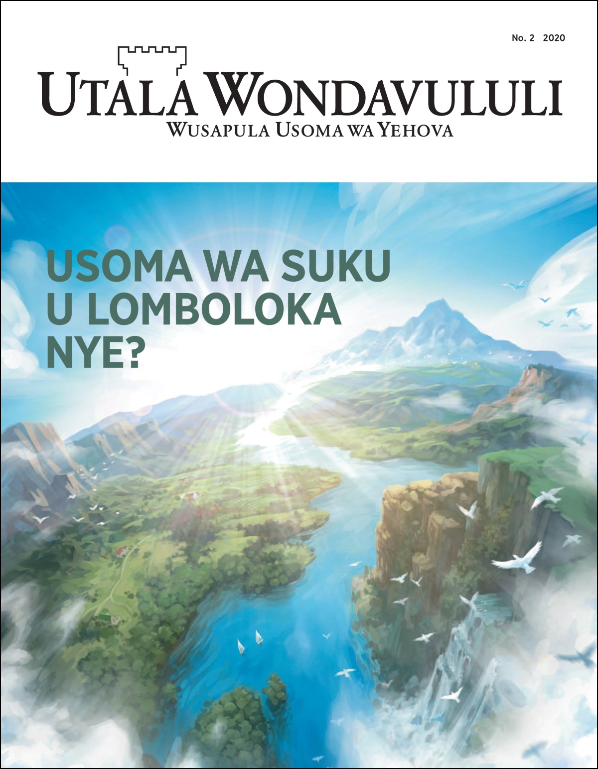 “Utala Wondavululi” losapi hati “Usoma wa Suku u Lomboloka Nye?”