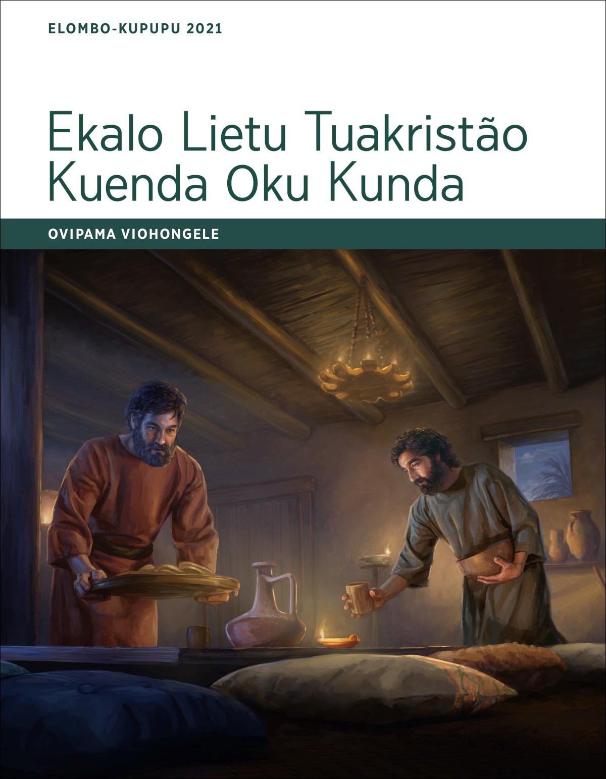 Ekalo Lietu Tuakristão Kuenda Oku Kunda​—⁠Ovipama Viohongele, Elombo-Kupupu 2021.