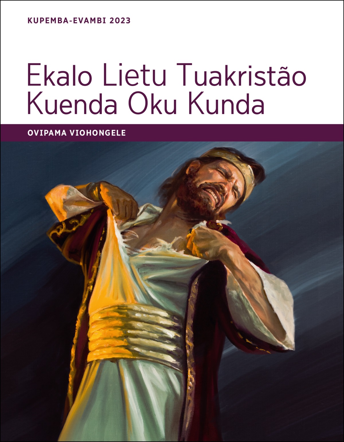 Ekalo Lietu Tuakristão Kuenda Oku Kunda—Ovipama Viohongele, Kupupu-Evambi 2023.