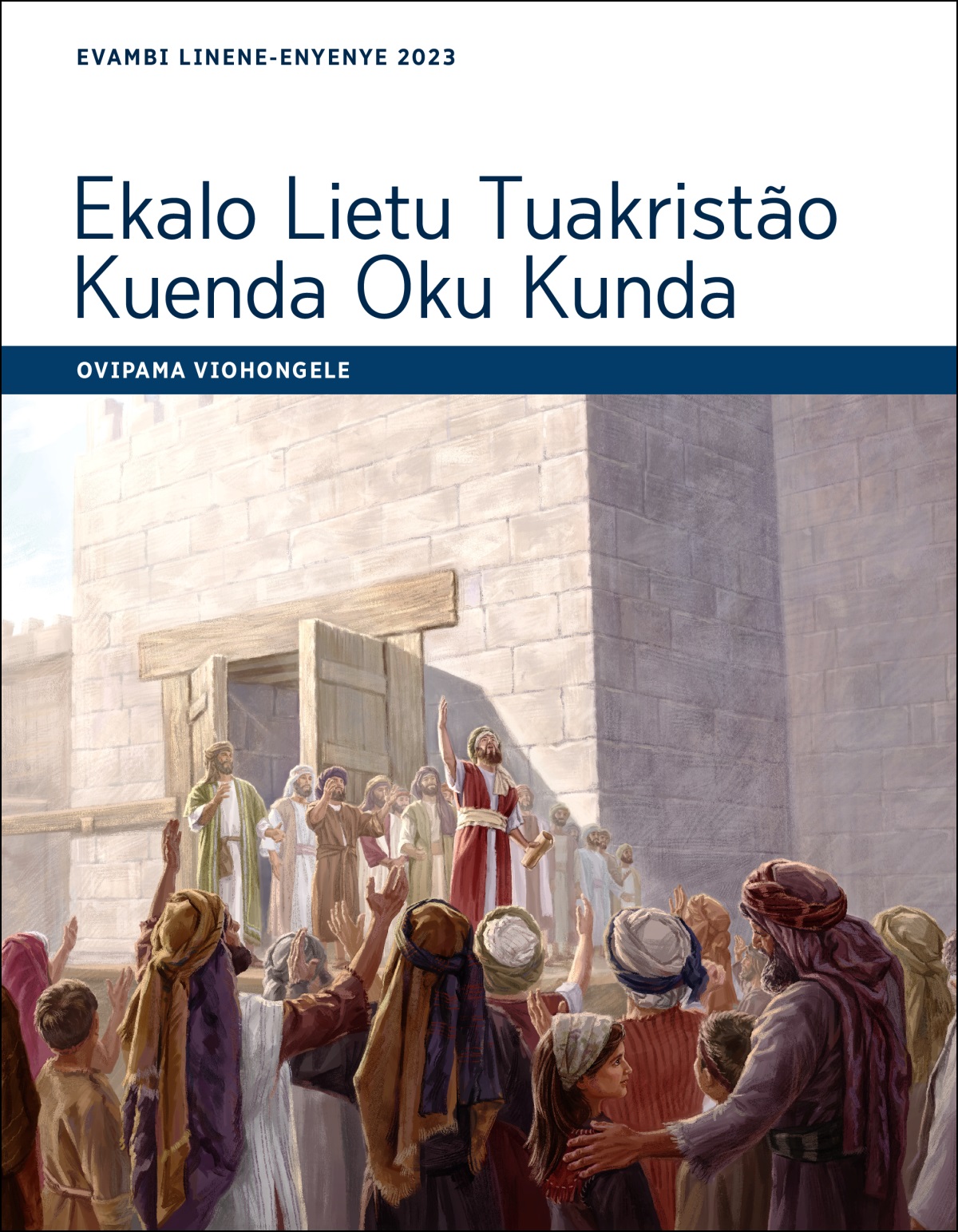 Ekalo Lietu Tuakristão Kuenda Oku Kunda—Ovipama Viohongele, Evambi Linene-Enyenye 2023
