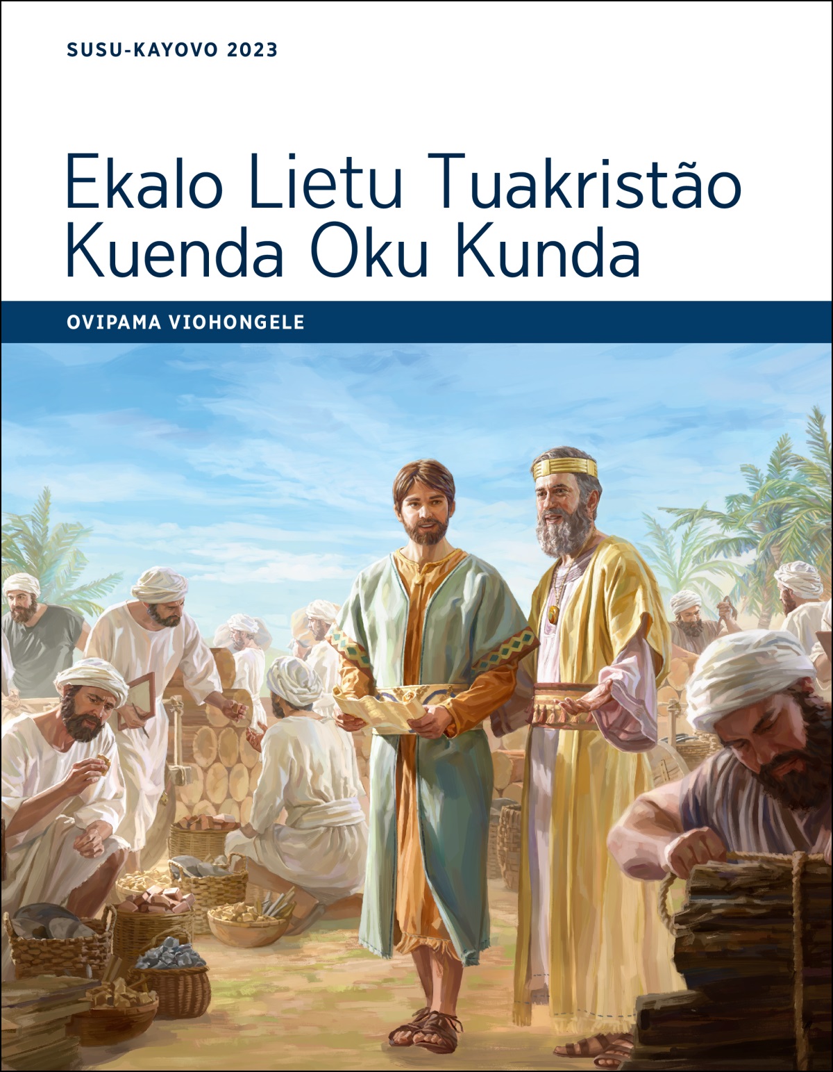 Ekalo Lietu Tuakristão Kuenda Oku Kunda—Ovipama Viohongele, Susu-Kayovo 2023.