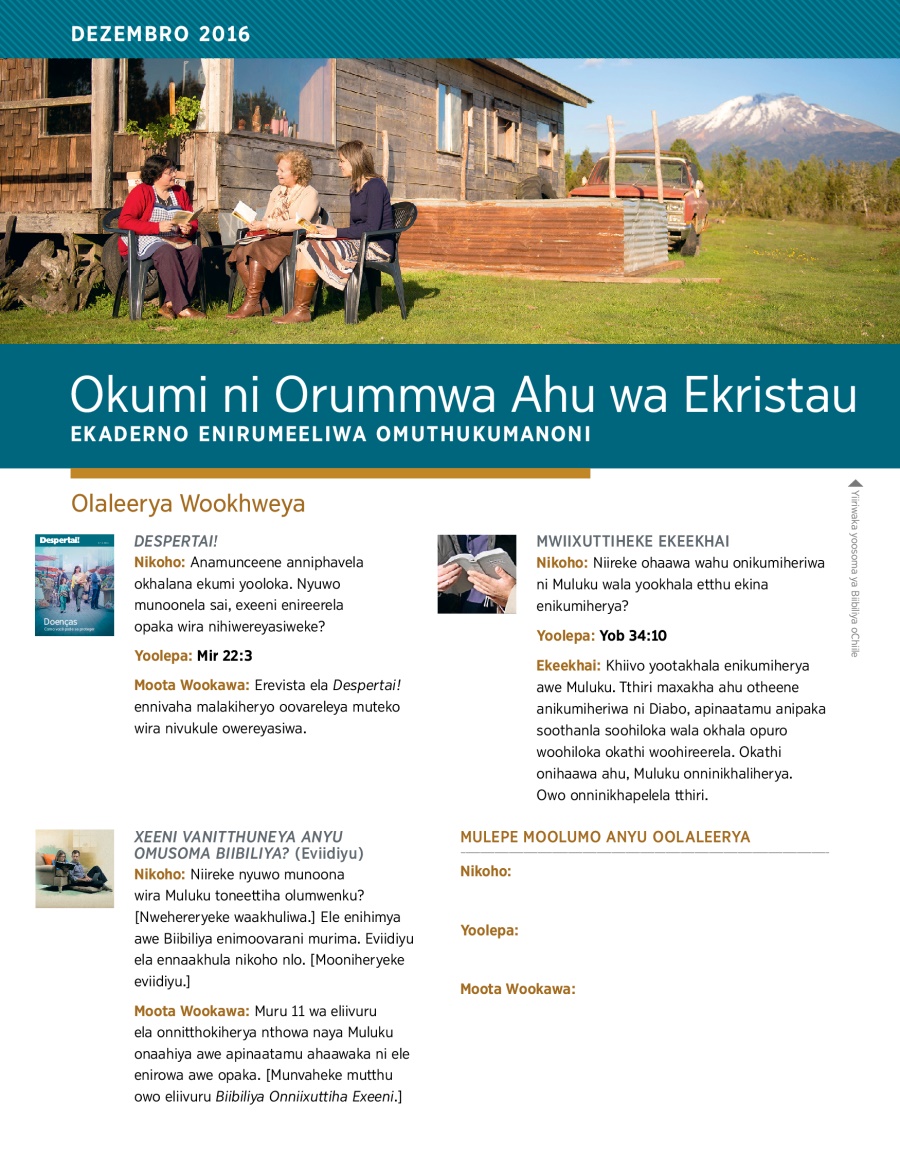 Okumi ni Orummwa Ahu wa Ekristau​—Ekaderno Enirumeeliwa Omuthukumanoni, Dezembro 2016