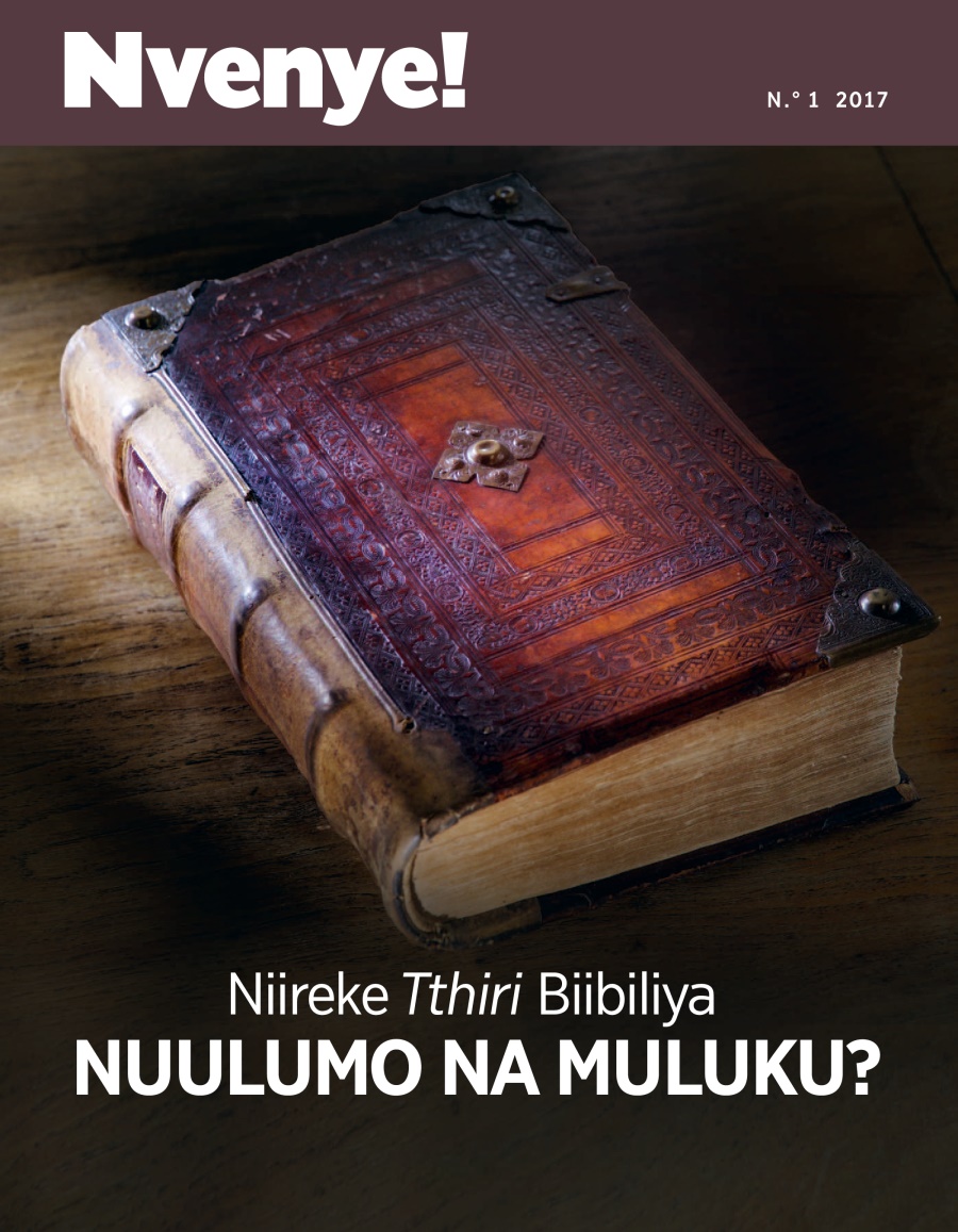Nvenye! N.° 3 2017 Niireke Tthiri Biibiliya Nuulumo na Muluku?