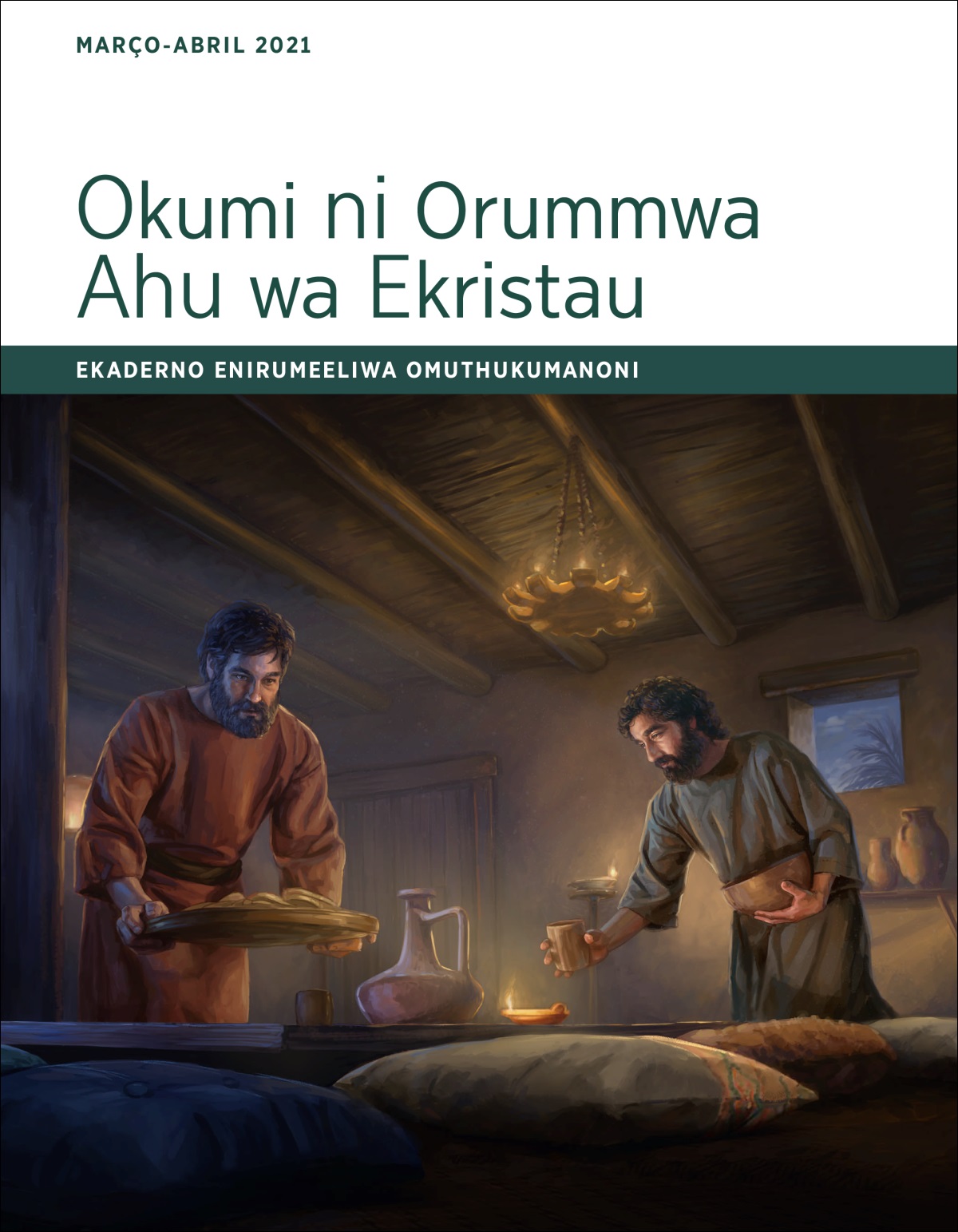 Okumi ni Orummwa Ahu wa Ekristau—Ekaderno Enirumeeliwa Omuthukumanoni, Março-Abril 2021.