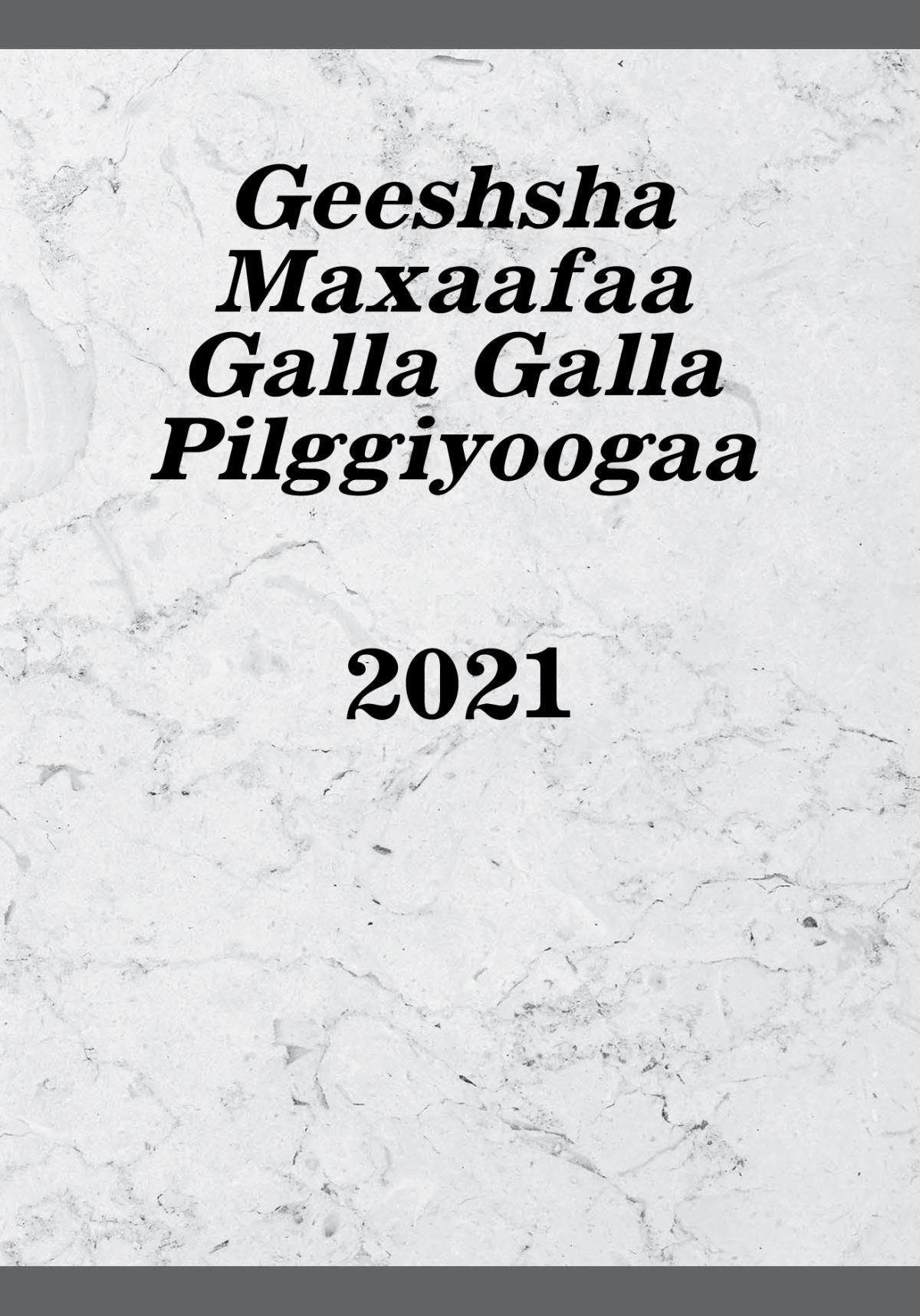Geeshsha Maxaafaa Galla Galla Pilggiyoogaa​—2021