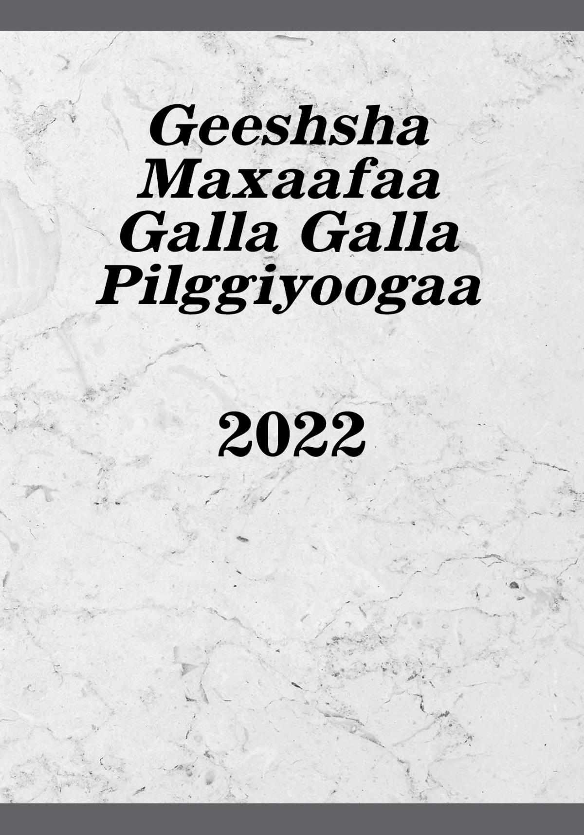 Geeshsha Maxaafaa Galla Galla Pilggiyoogaa—2022