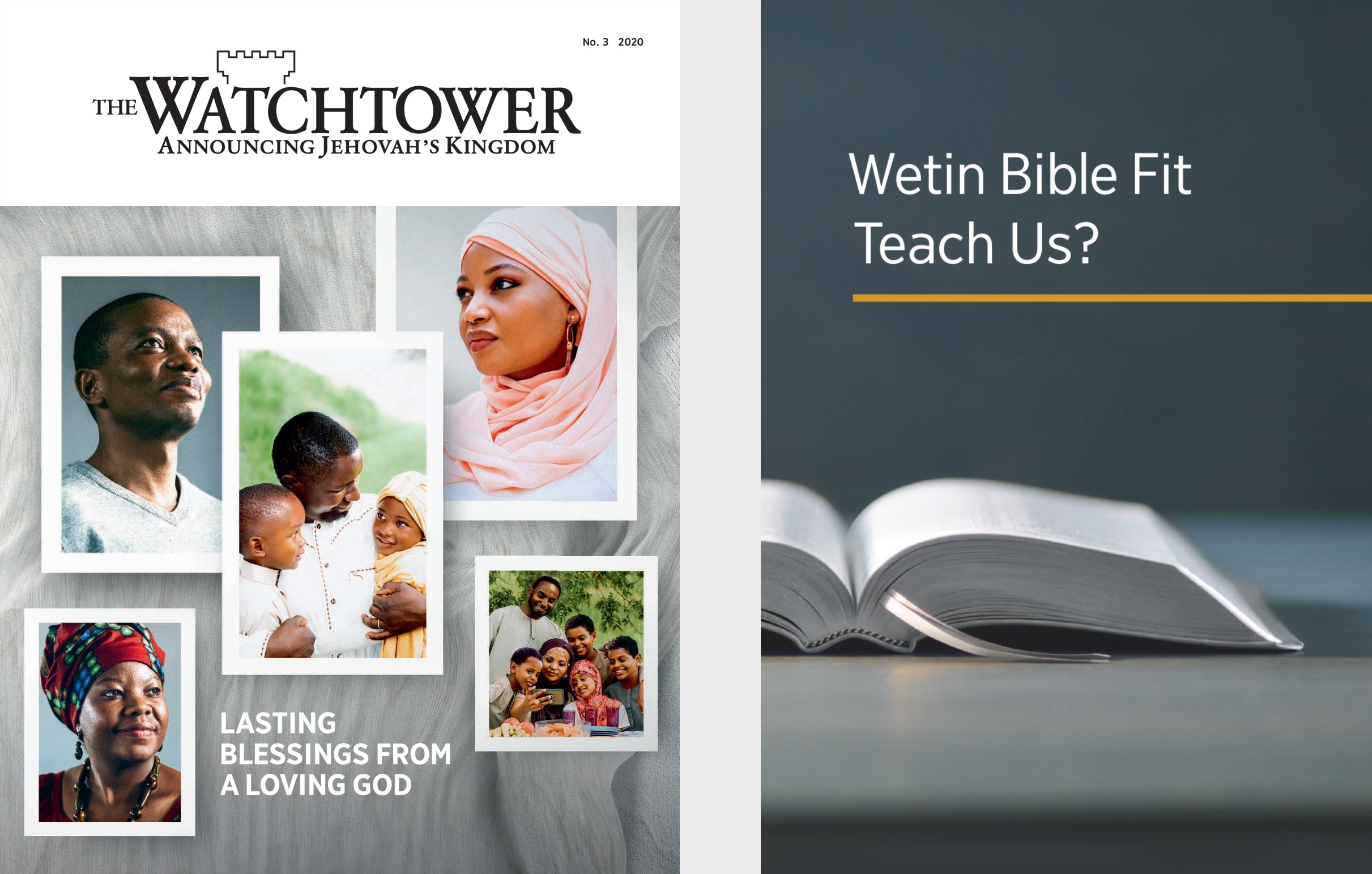 The book ‘Wetin Bible Fit Teach Us?’ and ‘The Watchtower’ No. 3 2020.