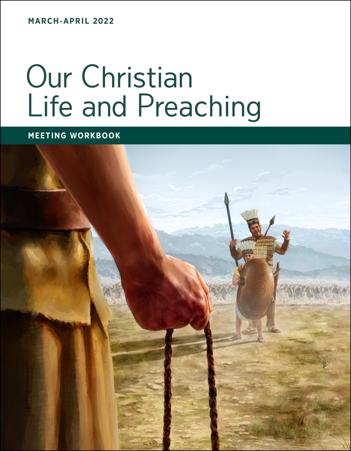 Our Christian Life and Preaching—Meeting Workbook, March-April 2022.