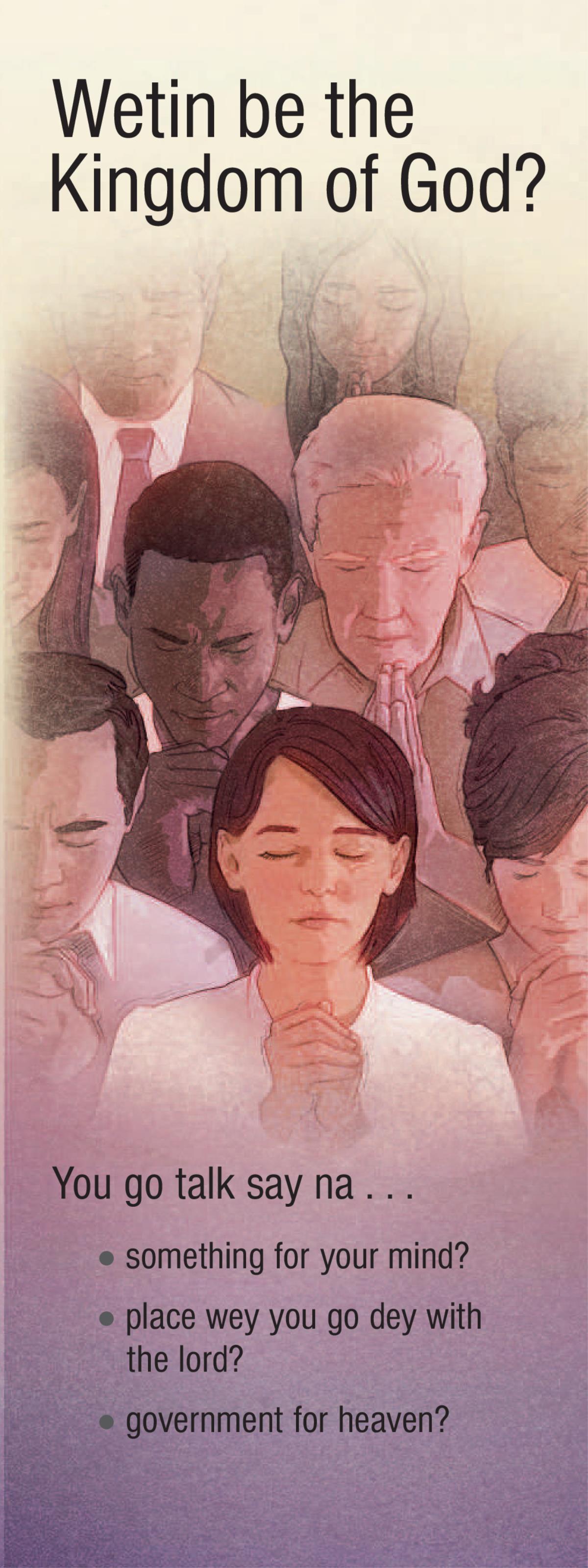 Wetin Be the Kingdom of God?