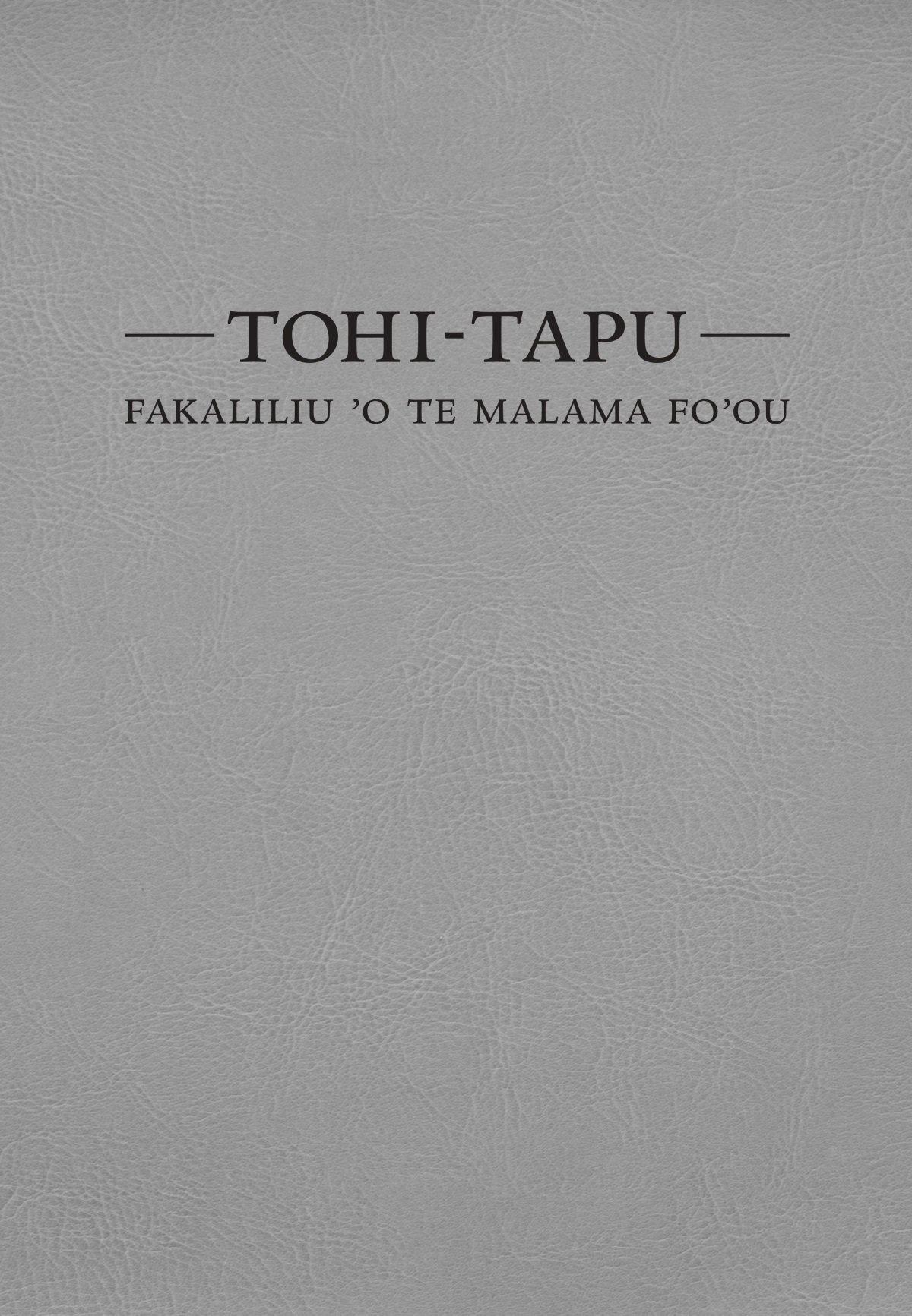 Takafi ʼo te Tohi-Tapu Fakaliliu ʼo Te Malama Foʼou