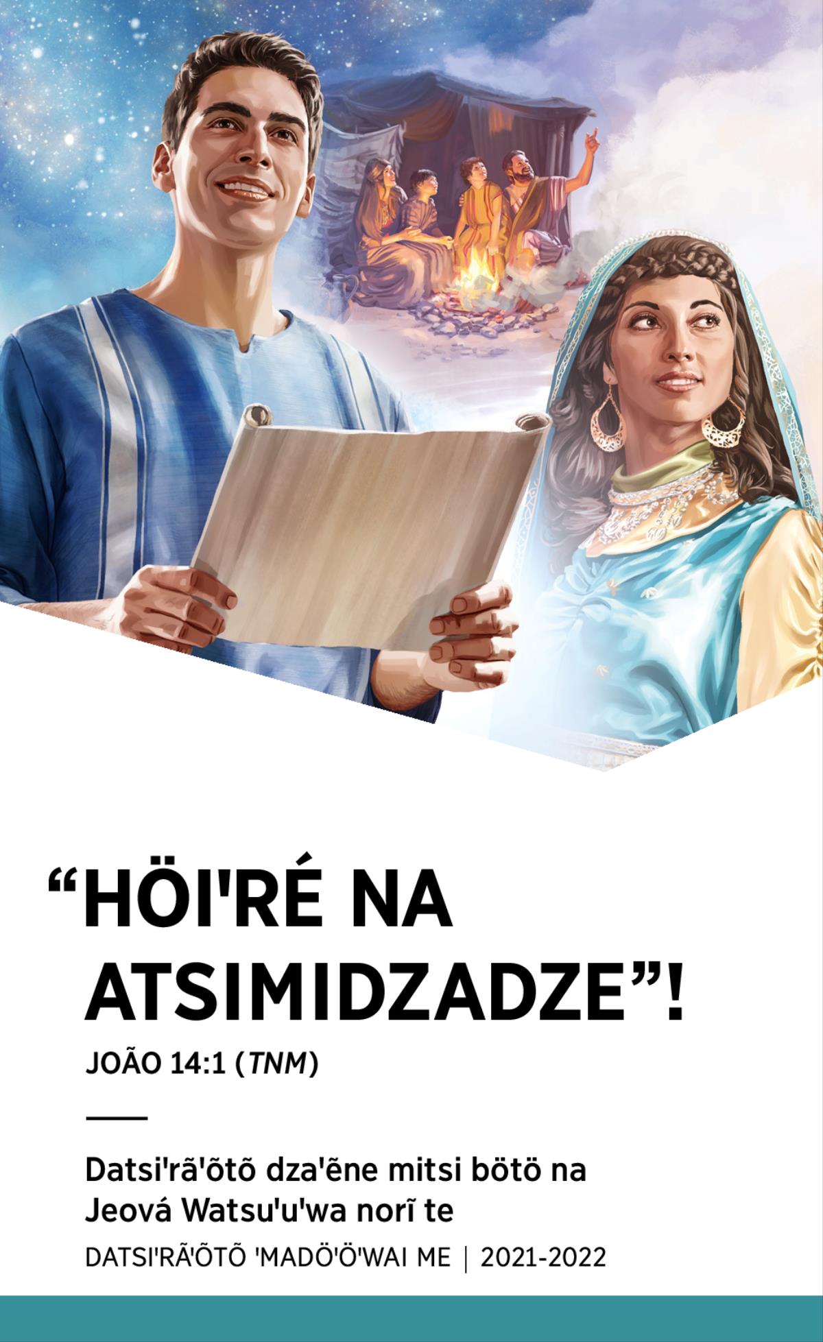 Ĩtsõrédzé rowahutudzé waꞌõtõ ubumro datsiꞌrãꞌõtõ dzaꞌẽtẽ da hã mitsi bötö na 2021-2022 — Datsiꞌrãꞌõtõ ꞌmadöꞌöꞌwai me.
