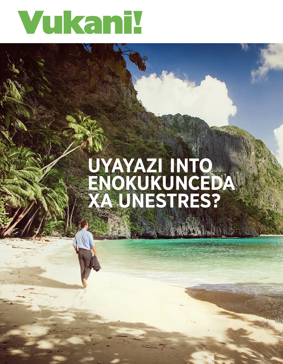 UVukani! No. 1 2020 | Uyayazi Into Enokukunceda Xa Unestres?