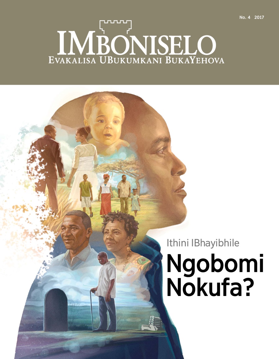 IMboniselo, No. 4, 2017 | Ithini IBhayibhile Ngobomi Nokufa?