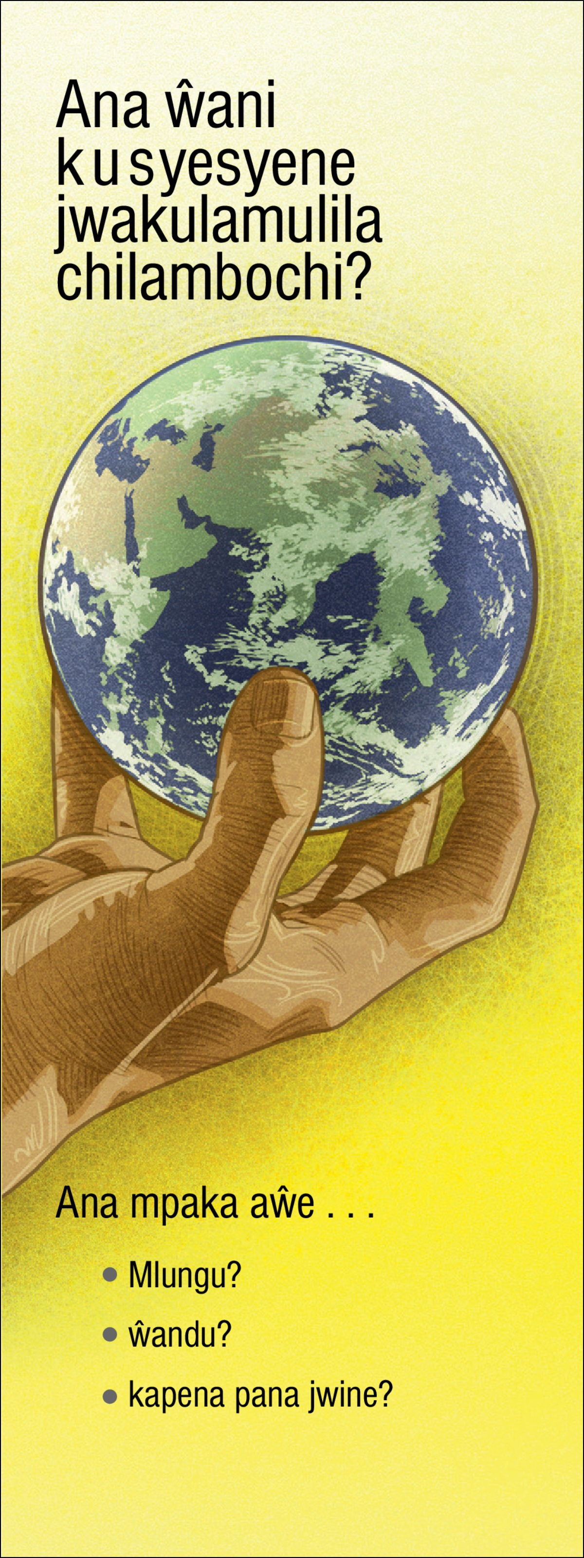 Kapepala kakuti “Ana Ŵani Kusyesyene Jwakulamulila Chilambochi?”