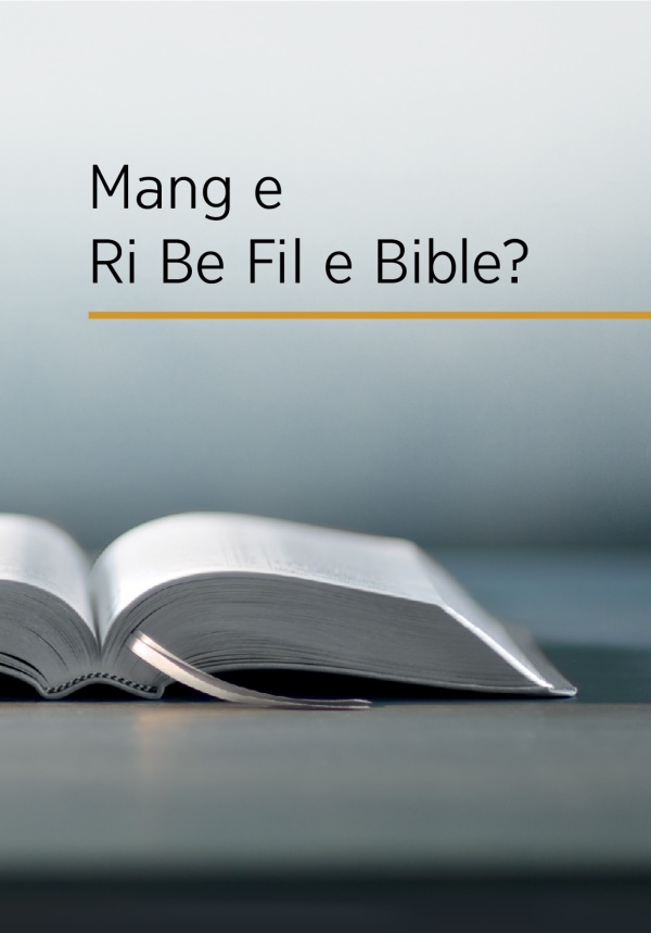 Ba ke Bible ni kan pithig kan tay nge thin ni bay u wuru’ fare ke babyor ni, “Mang e Ri Be Fil e Bible?”