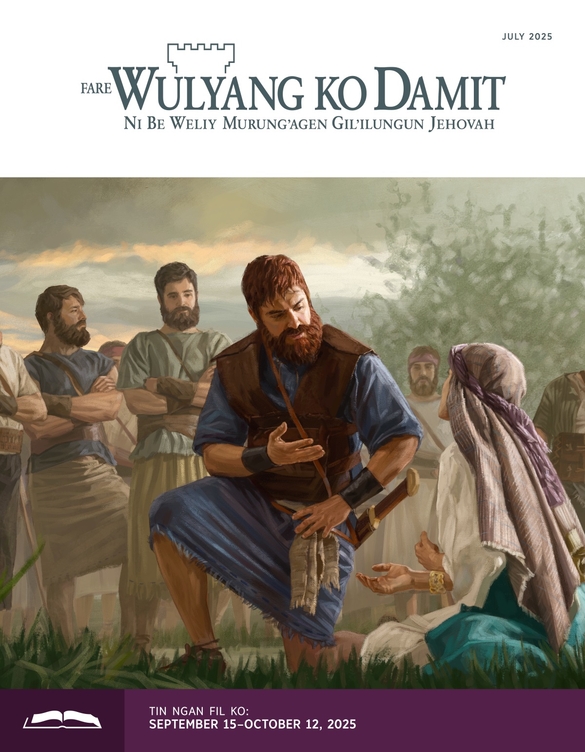 Be motoyil David ni Pilung nib fel’ rogon ngak Abigail ni ke par nga but’ ni be wenig ngak. Bay fapi pumoon ni yad be un ngak David u toobrow ni yad be yaliyrow.